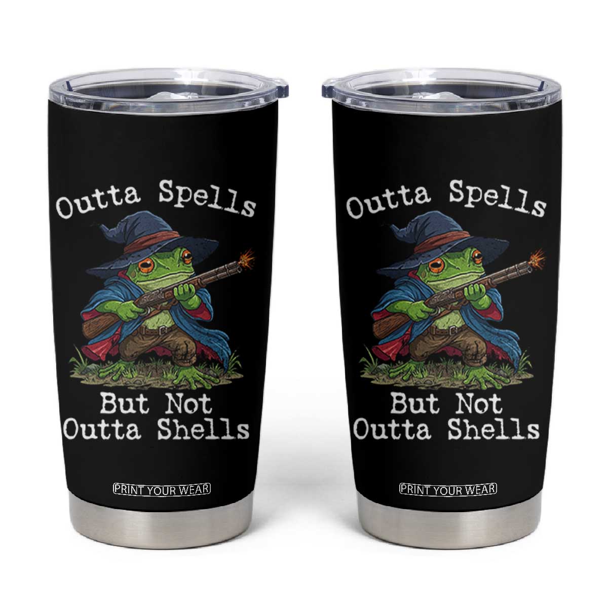 Wizard Frog Meme Tumbler Cup Outta Spells But Not Outta Shells TS10 Black Print Your Wear