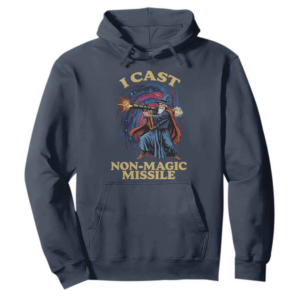 I Cast Non-Magic Missile Funny Wizard Parody Meme Hoodie TS10 Navy Print Your Wear