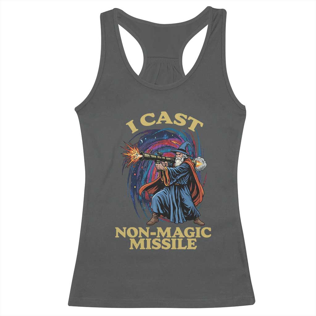 I Cast Non-Magic Missile Funny Wizard Parody Meme Racerback Tank Top TS10 Dark Heather Print Your Wear