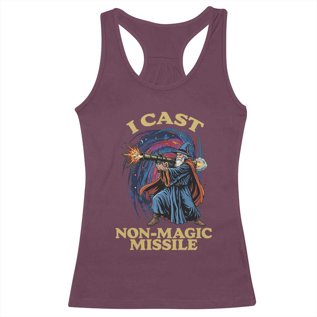 I Cast Non-Magic Missile Funny Wizard Parody Meme Racerback Tank Top TS10 Maroon Print Your Wear