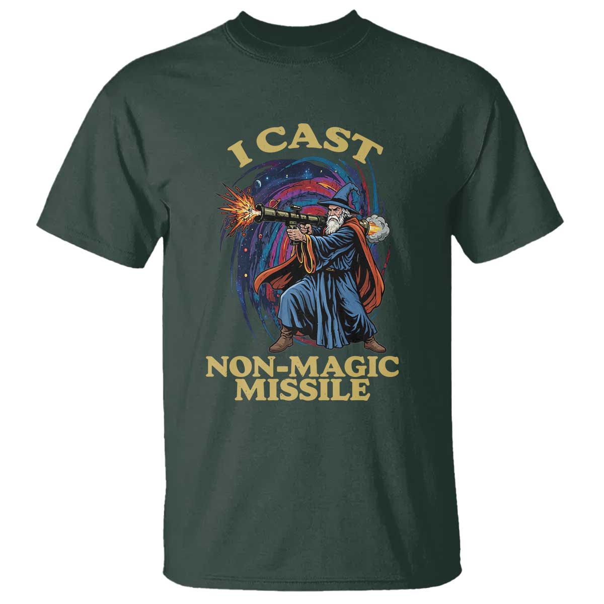 I Cast Non-Magic Missile Funny Wizard Parody Meme T Shirt TS10 Dark Forest Green Print Your Wear
