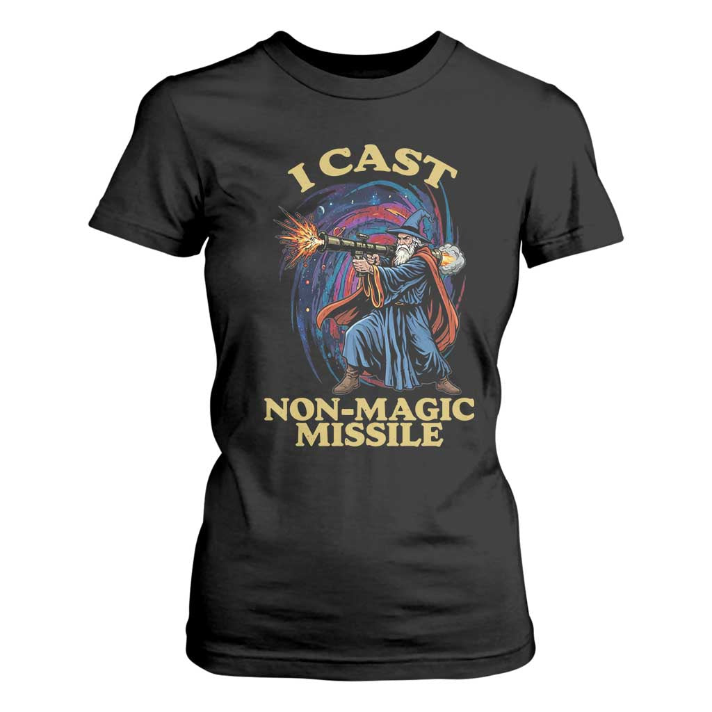 I Cast Non-Magic Missile Funny Wizard Parody Meme T Shirt For Women TS10 Black Print Your Wear