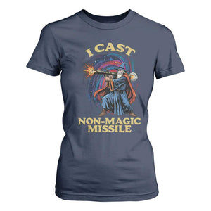 I Cast Non-Magic Missile Funny Wizard Parody Meme T Shirt For Women TS10 Navy Print Your Wear