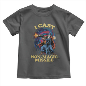 I Cast Non-Magic Missile Funny Wizard Parody Meme Toddler T Shirt TS10 Dark Heather Print Your Wear