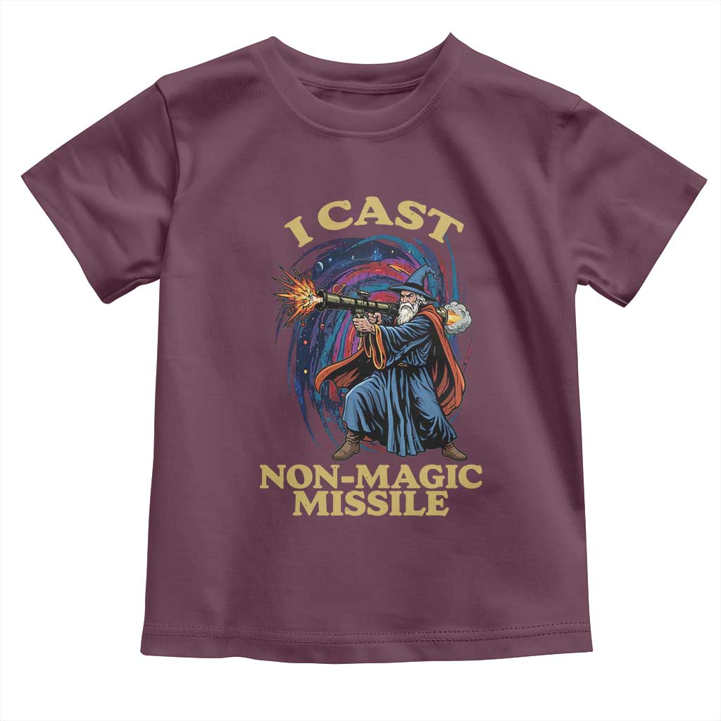I Cast Non-Magic Missile Funny Wizard Parody Meme Toddler T Shirt TS10 Maroon Print Your Wear