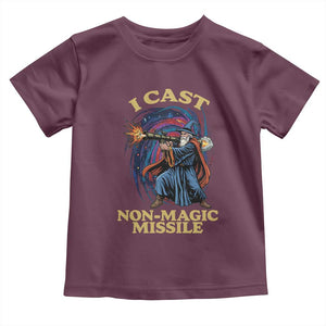 I Cast Non-Magic Missile Funny Wizard Parody Meme Toddler T Shirt TS10 Maroon Print Your Wear