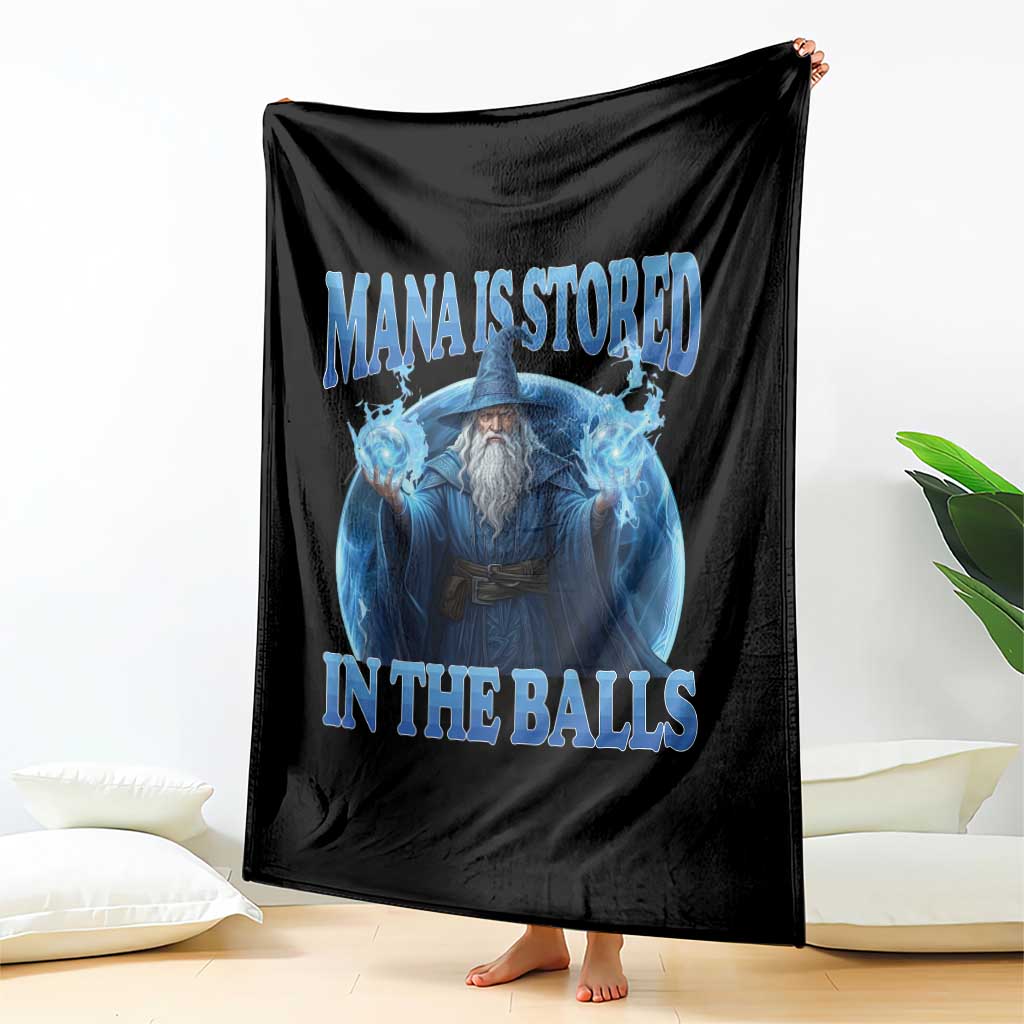 Funny Wizard Throw Blanket Mana is Stored in The Balls Magician Sorcerer Witcher TS10 Print Your Wear