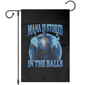 Funny Wizard Garden Flag Mana is Stored in The Balls Magician Sorcerer Witcher TS10 Black Print Your Wear