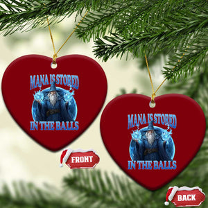 Funny Wizard Ceramic Ornament Mana is Stored in The Balls Magician Sorcerer Witcher TS10 Print Your Wear