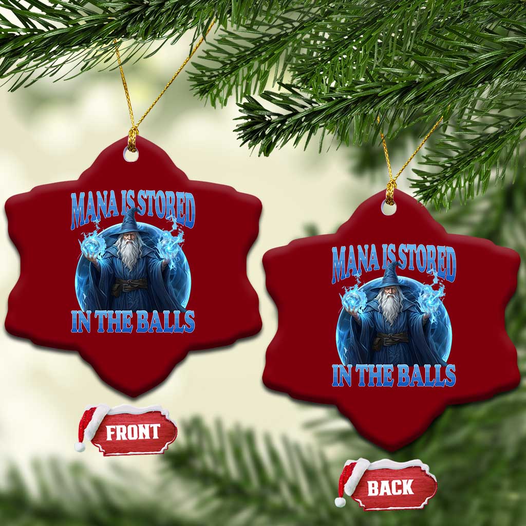 Funny Wizard Ceramic Ornament Mana is Stored in The Balls Magician Sorcerer Witcher TS10 Print Your Wear