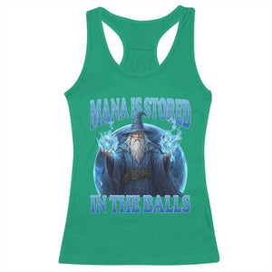 Funny Wizard Racerback Tank Top Mana is Stored in The Balls Magician Sorcerer Witcher TS10 Irish Green Print Your Wear