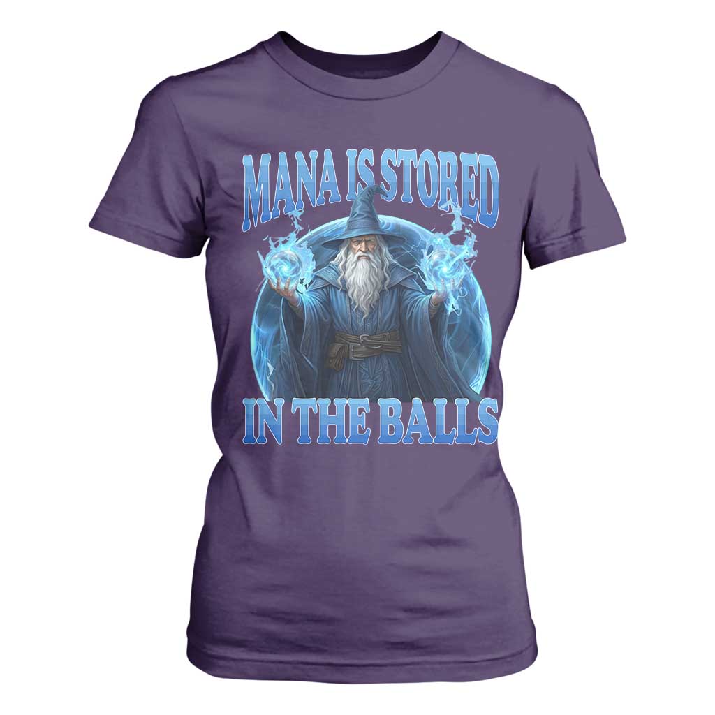 Funny Wizard T Shirt For Women Mana is Stored in The Balls Magician Sorcerer Witcher TS10 Purple Print Your Wear