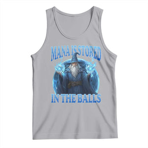 Funny Wizard Tank Top Mana is Stored in The Balls Magician Sorcerer Witcher TS10 Athletic Heather Print Your Wear