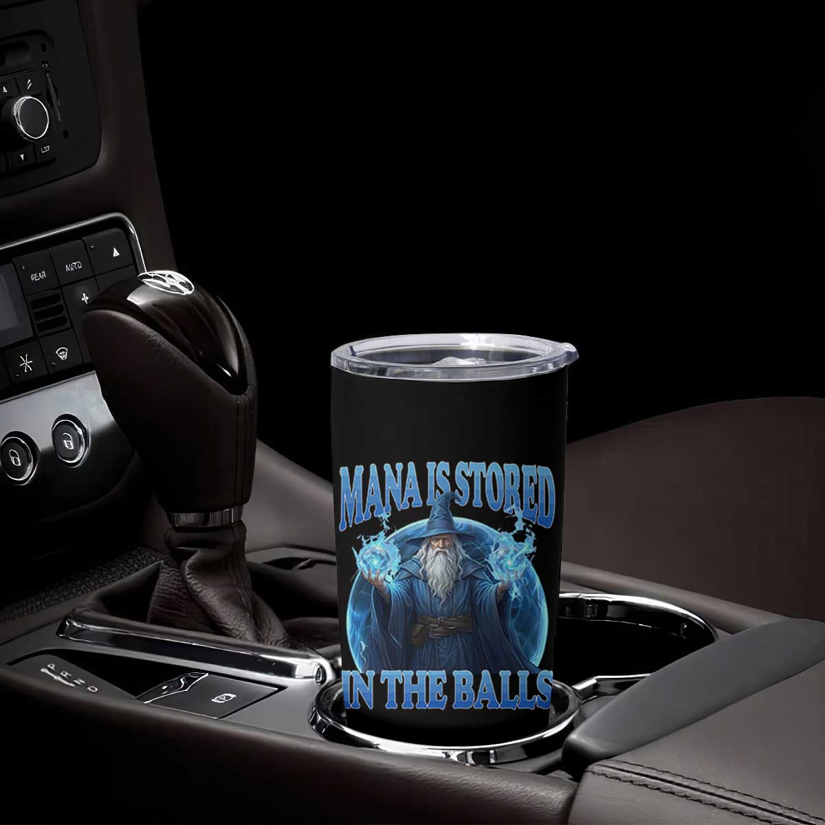Funny Wizard Tumbler Cup Mana is Stored in The Balls Magician Sorcerer Witcher TS10 Print Your Wear
