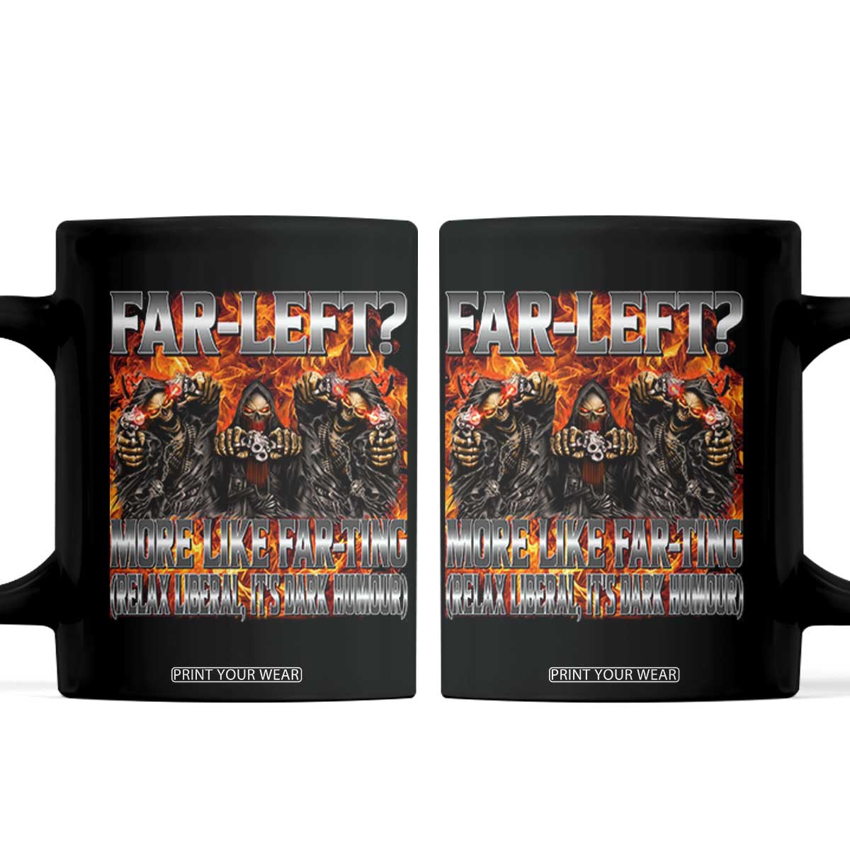 Funny Hard Skeleton Meme Bootleg Coffee Mug Far Left? More Like Farting TS10 Black Print Your Wear