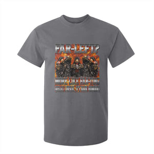 Funny Hard Skeleton Meme Bootleg T Shirt For Kid Far Left? More Like Farting TS10 Charcoal Print Your Wear