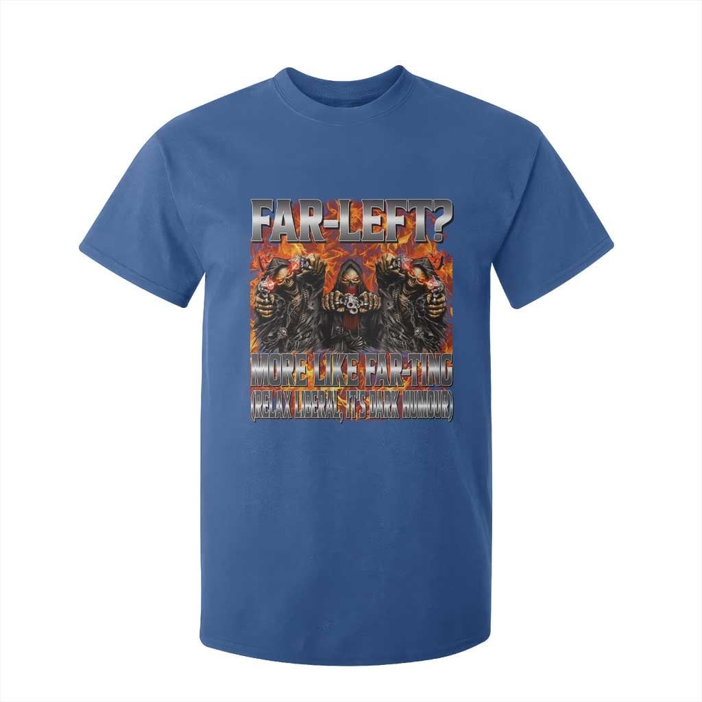 Funny Hard Skeleton Meme Bootleg T Shirt For Kid Far Left? More Like Farting TS10 Royal Blue Print Your Wear