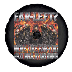 Funny Hard Skeleton Meme Bootleg Spare Tire Cover Far Left? More Like Farting TS10 Print Your Wear