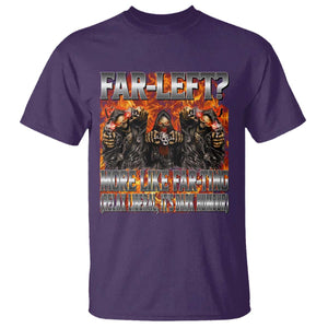 Funny Hard Skeleton Meme Bootleg T Shirt Far Left? More Like Farting TS10 Purple Print Your Wear