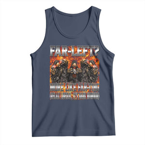 Funny Hard Skeleton Meme Bootleg Tank Top Far Left? More Like Farting TS10 Navy Print Your Wear