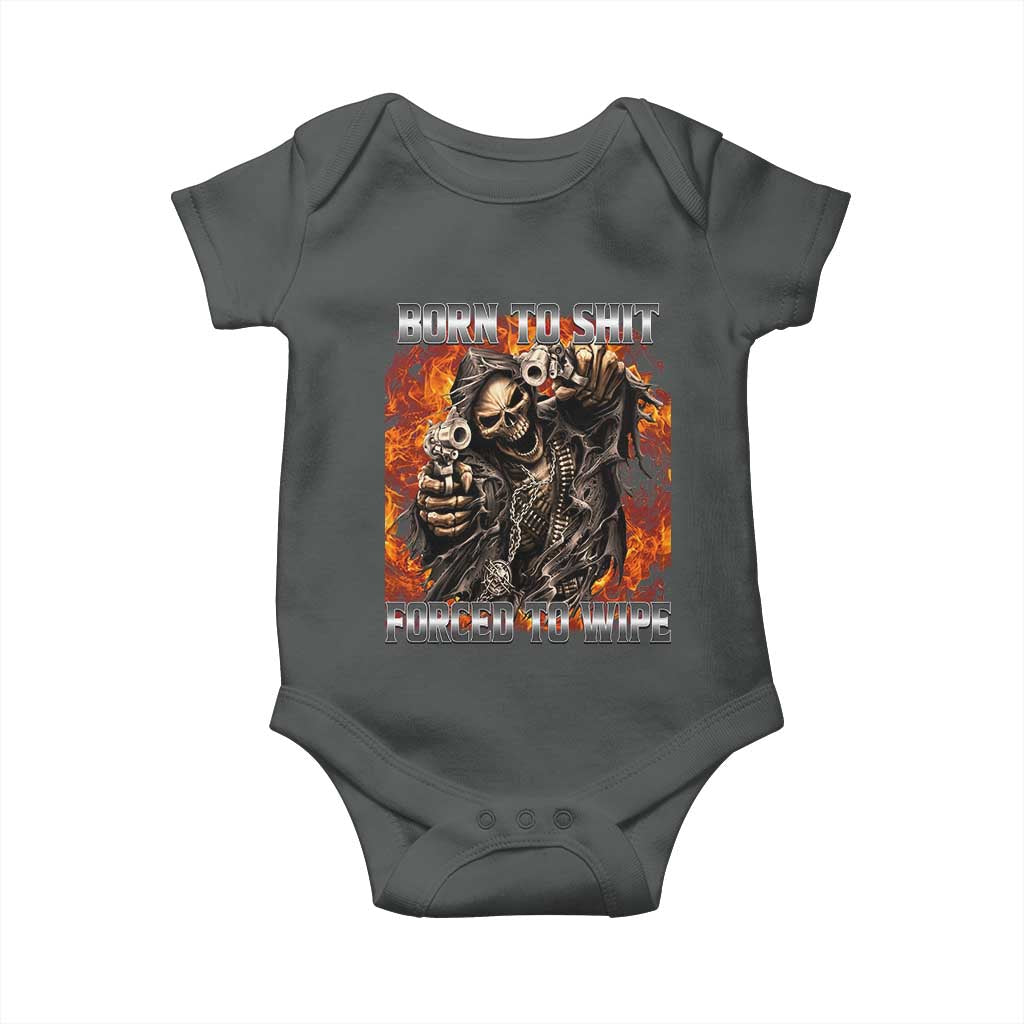 Funny Evil Skeleton Meme Baby Onesie Born to Shit Forced to Wipe TS10 Dark Heather Print Your Wear