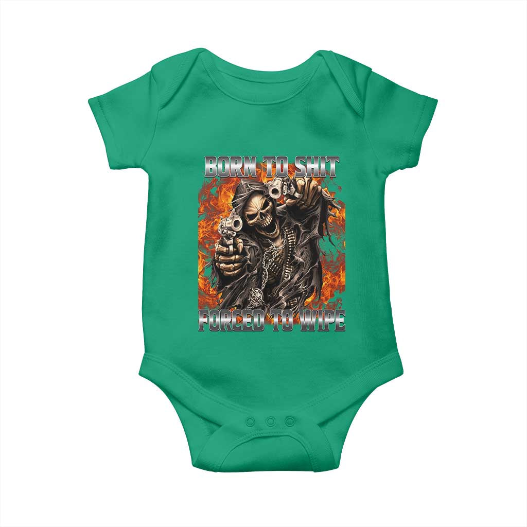 Funny Evil Skeleton Meme Baby Onesie Born to Shit Forced to Wipe TS10 Irish Green Print Your Wear