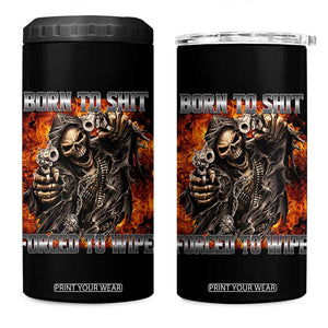 Funny Evil Skeleton Meme 4 in 1 Can Cooler Tumbler Born to Shit Forced to Wipe TS10 One Size: 16 oz Black Print Your Wear