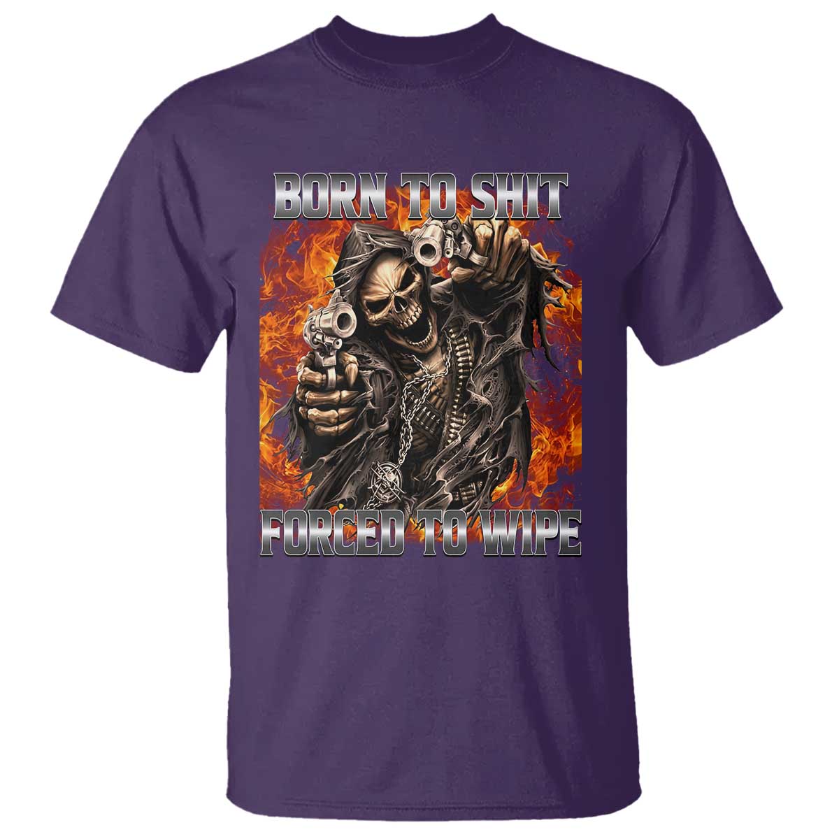 Funny Evil Skeleton Meme T Shirt Born to Shit Forced to Wipe TS10 Purple Print Your Wear