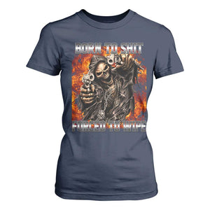 Funny Evil Skeleton Meme T Shirt For Women Born to Shit Forced to Wipe TS10 Navy Print Your Wear