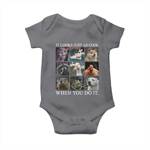 Animals Smoking Cigarettes Meme Baby Onesie It Looks Just as Cool When You Do It TS10 Charcoal Print Your Wear