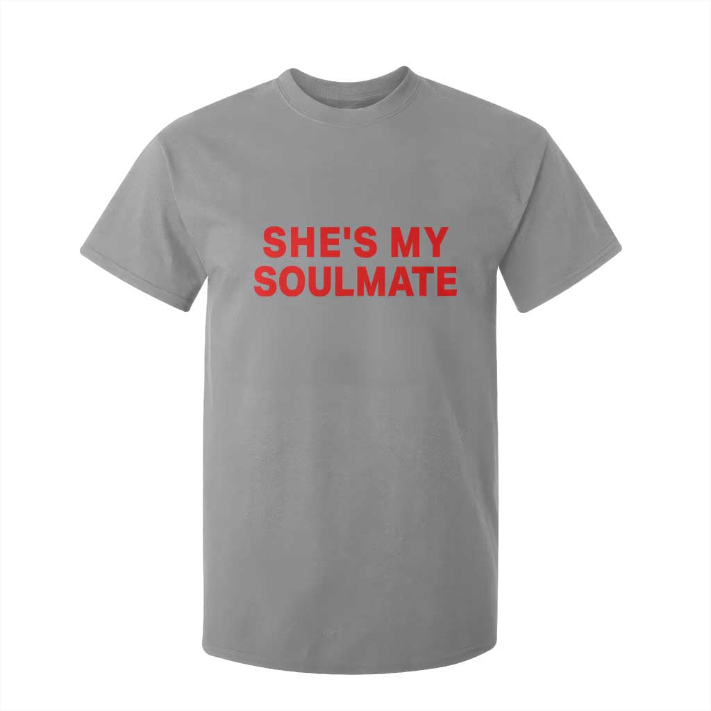 Funny Couple Matching T Shirt For Kid She's My Soulmate I Don't Know Him Couples TS10 Sport Gray Print Your Wear