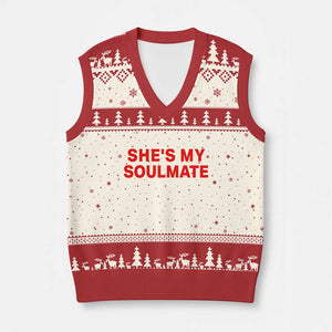 Funny Couple Matching V-Neck Knit Sweater Vest She's My Soulmate I Don't Know Him Couples TS10 Beige Red Print Your Wear