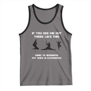 Sarcastic Husband Tank Top Mind Your Business My Wife Is Expensive TS10 Deep Heather Black Print Your Wear