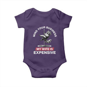 Sarcastic Husband Baby Onesie Mind Your Business My Wife Is Expensive Raccoon TS10 Purple Print Your Wear