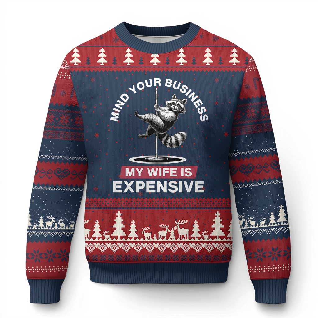 Sarcastic Husband Ugly Christmas Sweater Mind Your Business My Wife Is Expensive Raccoon TS10 Navy Red Print Your Wear