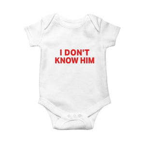 Funny Couple Matching Baby Onesie I Don't Know Him Couples She's My Soulmate TS10 White Print Your Wear