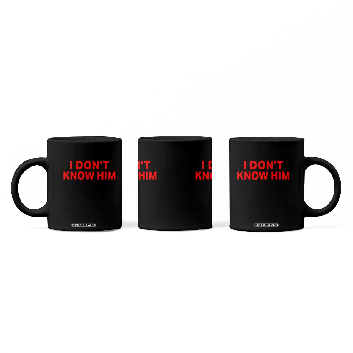 Funny Couple Matching Coffee Mug I Don't Know Him Couples She's My Soulmate TS10 Print Your Wear
