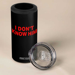 Funny Couple Matching 4 in 1 Can Cooler Tumbler I Don't Know Him Couples She's My Soulmate TS10 Print Your Wear