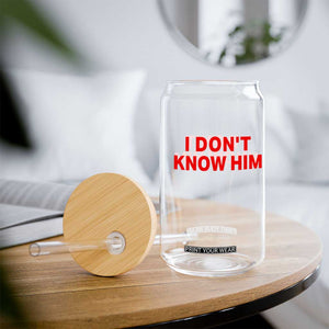 Funny Couple Matching Glass Can I Don't Know Him Couples She's My Soulmate TS10 Print Your Wear