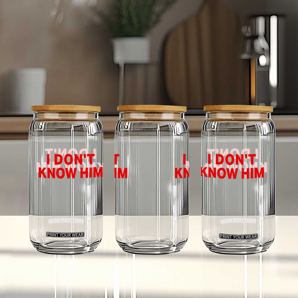 Funny Couple Matching Glass Can I Don't Know Him Couples She's My Soulmate TS10 Print Your Wear