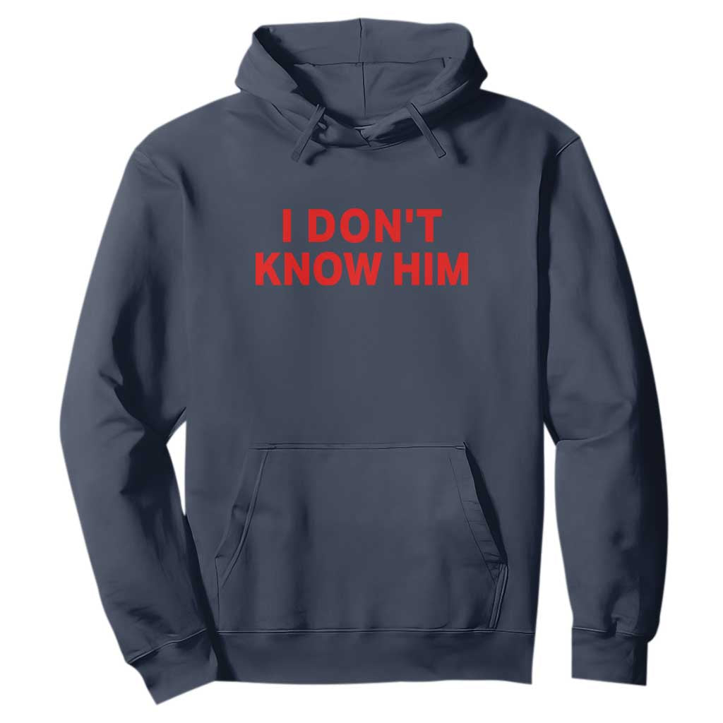 Funny Couple Matching Hoodie I Don't Know Him Couples She's My Soulmate TS10 Navy Print Your Wear