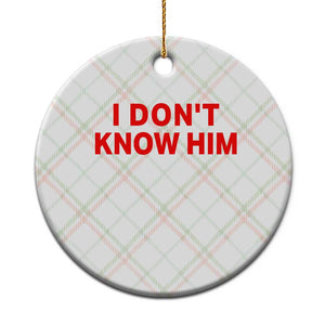 Funny Couple Matching Ceramic Ornament I Don't Know Him Couples She's My Soulmate TS10 1pc Christmas Plaid Print Your Wear
