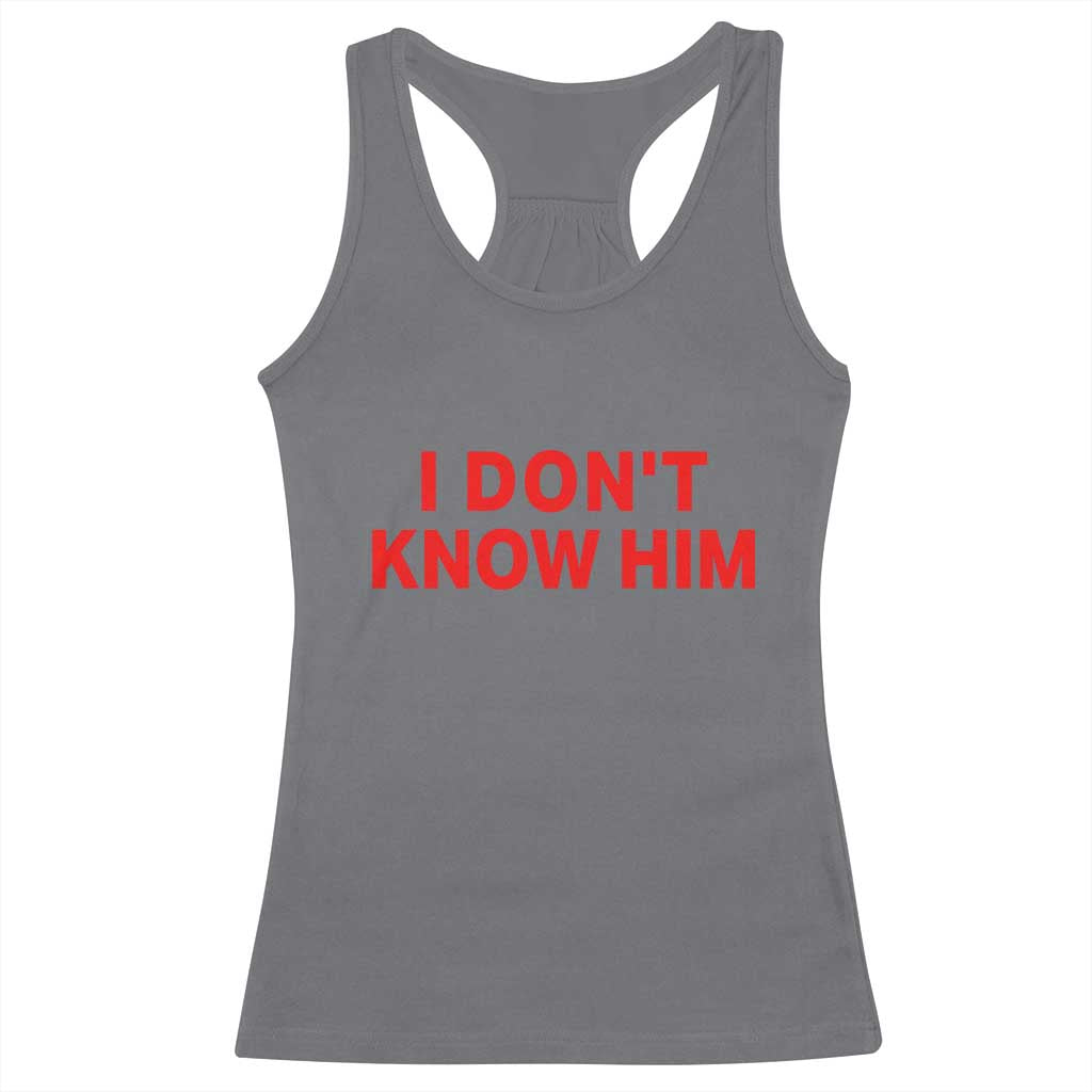 Funny Couple Matching Racerback Tank Top I Don't Know Him Couples She's My Soulmate TS10 Charcoal Print Your Wear