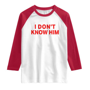 Funny Couple Matching Raglan Shirt I Don't Know Him Couples She's My Soulmate TS10 White Red Print Your Wear