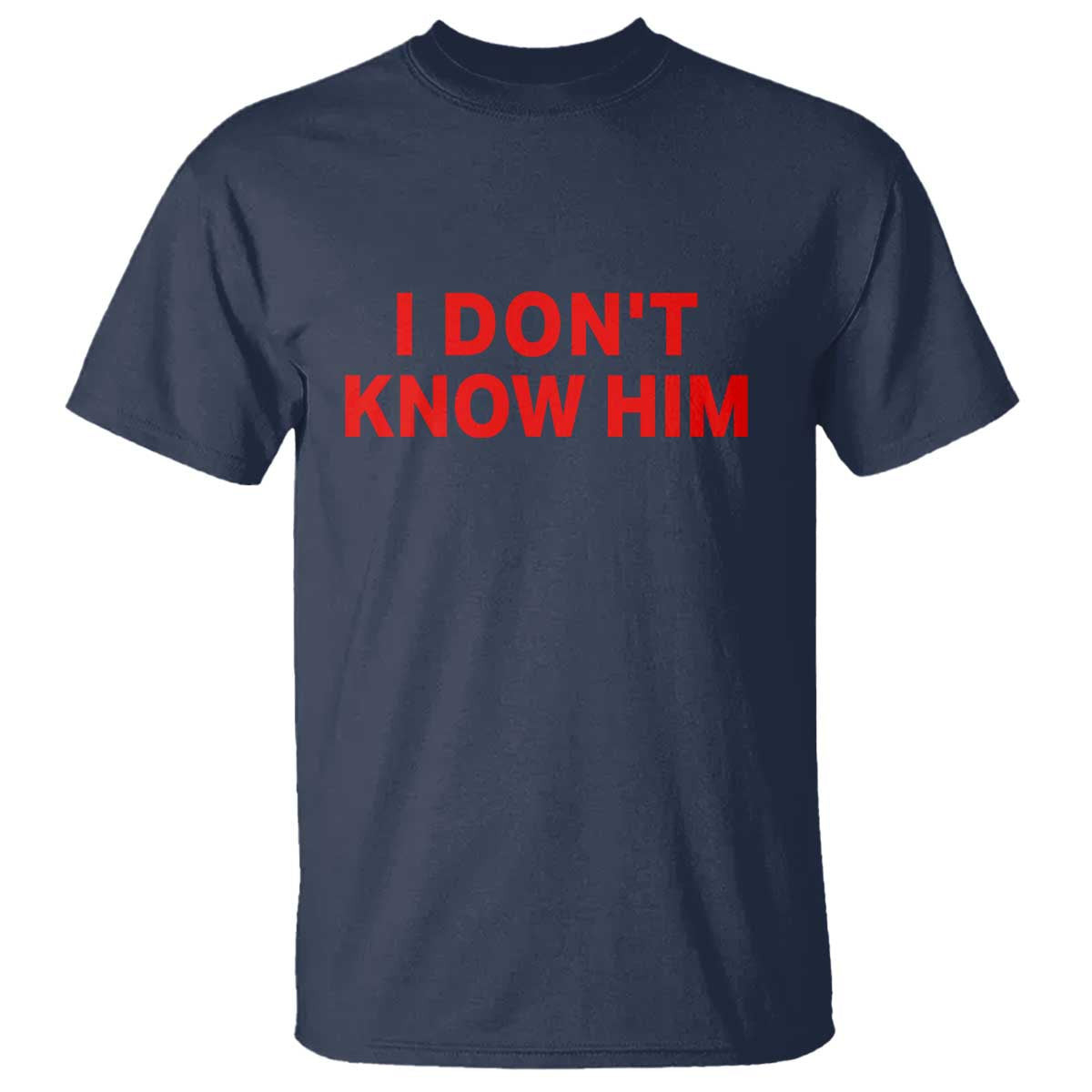Funny Couple Matching T Shirt I Don't Know Him Couples She's My Soulmate TS10 Navy Print Your Wear
