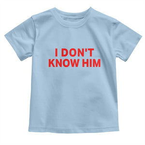 Funny Couple Matching Toddler T Shirt I Don't Know Him Couples She's My Soulmate TS10 Light Blue Print Your Wear