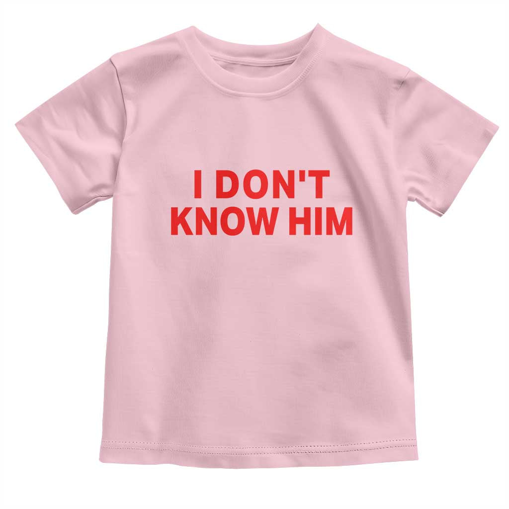 Funny Couple Matching Toddler T Shirt I Don't Know Him Couples She's My Soulmate TS10 Light Pink Print Your Wear