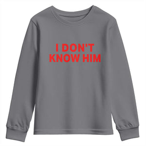 Funny Couple Matching Youth Sweatshirt I Don't Know Him Couples She's My Soulmate TS10 Charcoal Print Your Wear