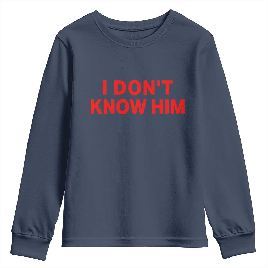 Funny Couple Matching Youth Sweatshirt I Don't Know Him Couples She's My Soulmate TS10 Navy Print Your Wear