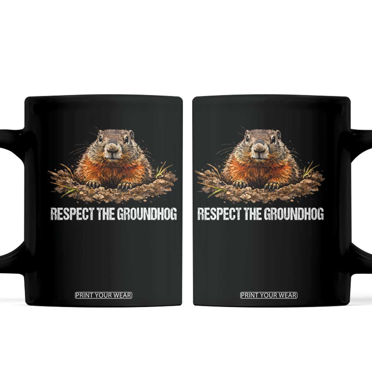 Respect The Groundhog Coffee Mug Funny Woodchuck TS10 Black Print Your Wear